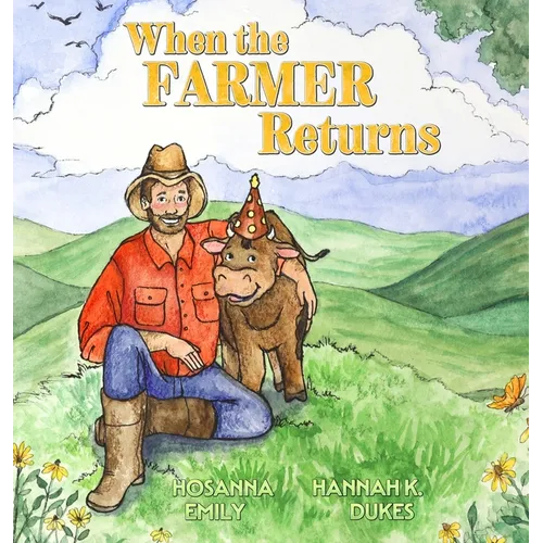 When the Farmer Returns