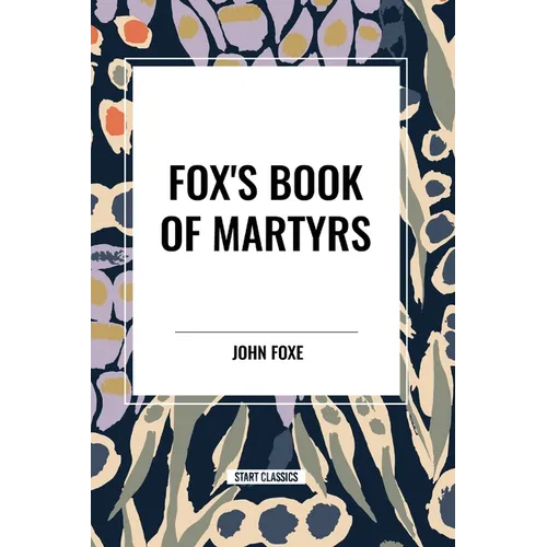 Fox's Book of Martyrs