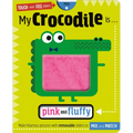 My Crocodile Is. . .Pink and Fluffy