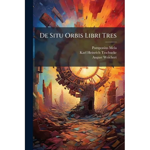 De Situ Orbis Libri Tres