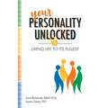 Your Personality Unlocked: Living life to its fullest