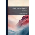 Prose and Poetical Works