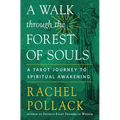 A Walk Through the Forest of Souls: A Tarot Journey to Spiritual Awakening
