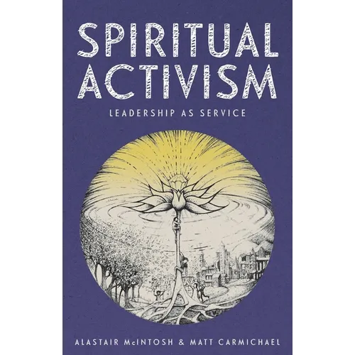 Spiritual Activism: Leadership as Service