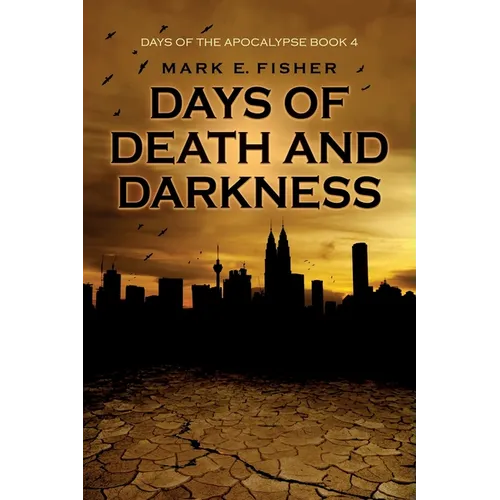 Days of Death and Darkness