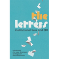 The Letters: Institutional Lives and EDI