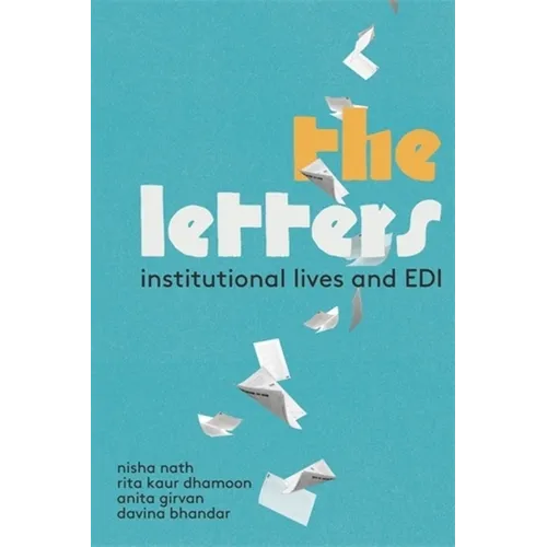 The Letters: Institutional Lives and EDI