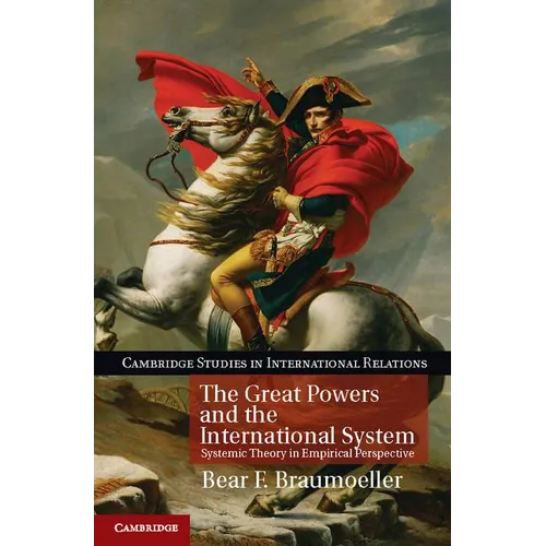 The Great Powers and the International System