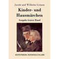 Kinder- und Hausmärchen: Ausgabe letzter Hand