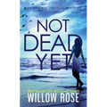 Not Dead Yet