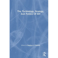 The Technology, Strategy, And Politics Of Sdi