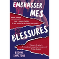 Embrasser Mes Blessures: Un Thriller Adolescent
