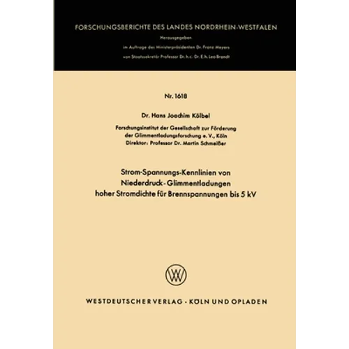 Strom-Spannungs-Kennlinien von Niederdruck-Glimmentladungen hoher Stromdichte für Brennspannungen bis 5 kV