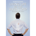 Living Life via the Silver Cord: Ecclesiastes 12:6-7