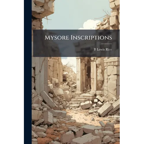 Mysore Inscriptions