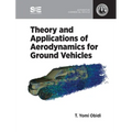Theory and Applications of Aerodynamics for Ground Vehicles