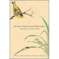 Between History and Philosophy: Anecdotes in Early China