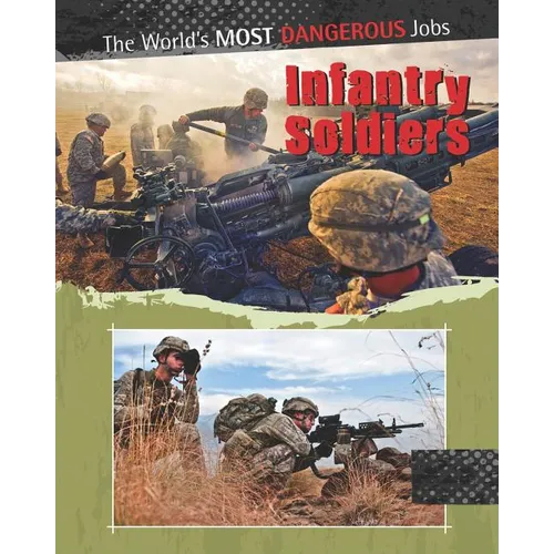 Infantry Soldiers