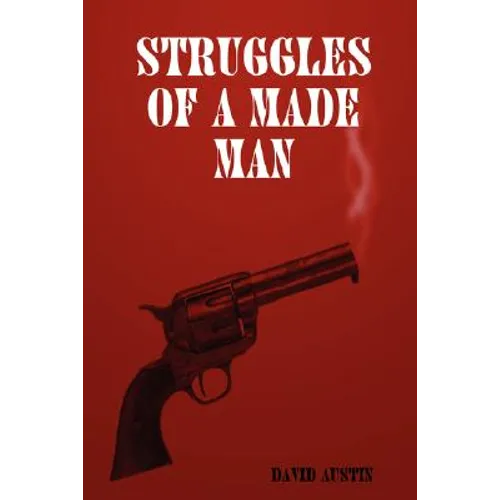Struggles of a made man