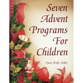 Seven Advent Programs for Children