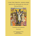 I am the Truth' (Anal-Haq) Diwan of Mansur al-Hallaj
