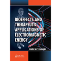 Bioeffects and Therapeutic Applications of Electromagnetic Energy