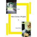 Surely, Here Comes a Prophet