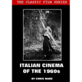 Classic Film Series: Italian Cinema of the 1960s