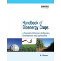 Handbook of Bioenergy Crops: A Complete Reference to Species, Development and Applications