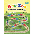 A to Zoo: 26 Teachable Animal Tales