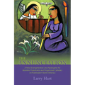 The Annunciation: A New Evangelization and Apologetic for Mainline Protestants and Progressive Catholics in Postmodern North America