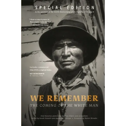 We Remember the Coming of the White Man