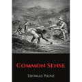 Common Sense: A pamphlet by Thomas Paine advocating independence from Great Britain to people in the Thirteen Colonies.