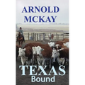 Texas Bound