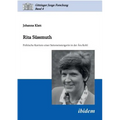 Rita Süssmuth. Politische Karriere einer Seiteneinsteigerin in der Ära Kohl
