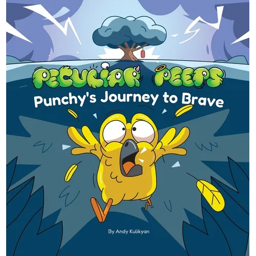 Peculiar Peeps: Punchy's Journey to Brave