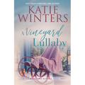 A Vineyard Lullaby