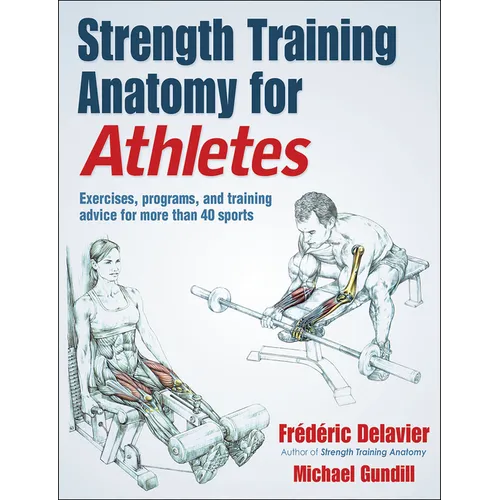 Strength Training Anatomy for Athletes