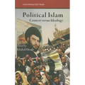 Political Islam: Context Versus Ideology