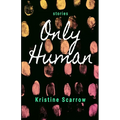 Only Human: Short Stories