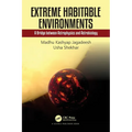 Extreme Habitable Environments: A Bridge between Astrophysics and Astrobiology