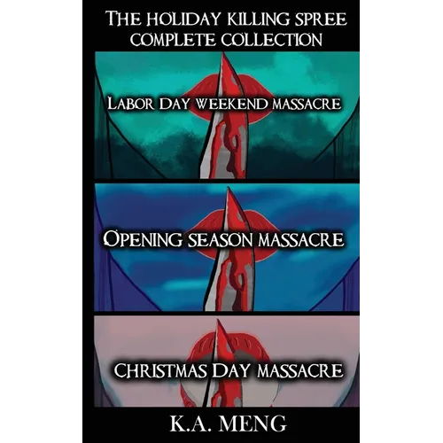 The Holiday Killing Spree Complete Collection