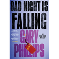 Bad Night Is Falling