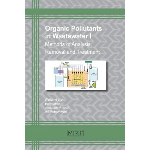 Organic Pollutants in Wastewater I: Methods of Analysis, Removal and Treatment