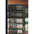 The Nance Memorial; a History of the Nance Family in General; but More Particularly of Clement Nance, of Pittsylvania County, Virginia, and Descendant