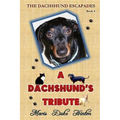 A Dachshund's Tribute
