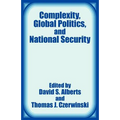 Complexity, Global Politics, and National Security