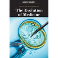 The Evolution of Medicine