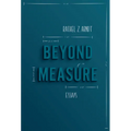 Beyond Measure: Essays