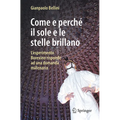 Come E Perché Il Sole E Le Stelle Brillano: L'Esperimento Borexino Risponde AD Una Domanda Millenaria